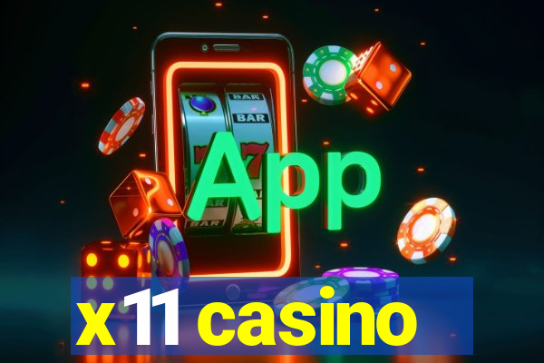 x11 casino